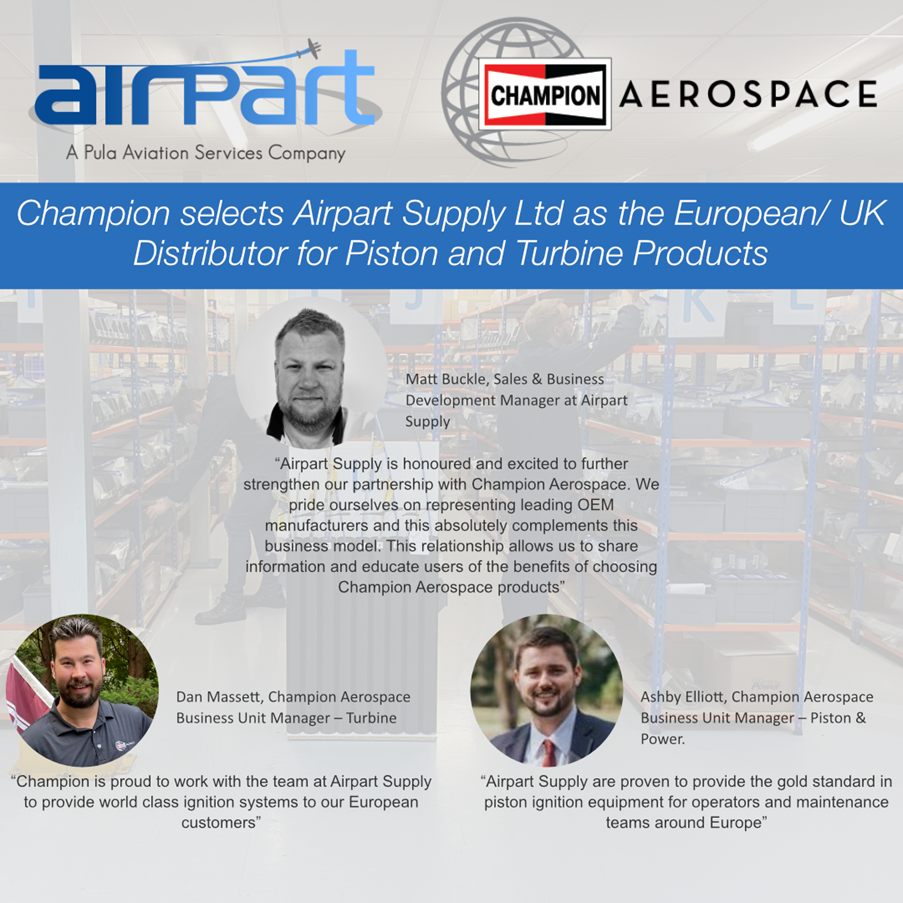 Champion Aerospace selects Airpart Supply Ltd as their Exclusive UK/European Distributor for both Piston and Turbine products